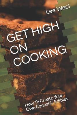 Book cover for Get High on Cooking