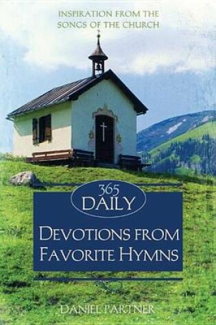 Cover of 365 Daily Devotions from Favorite Hymns