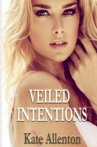Cover of Veiled Intentions