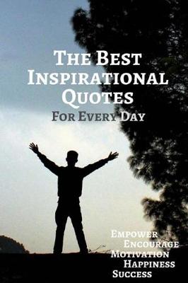 Book cover for The Best Inspirational Quotes for Every Day