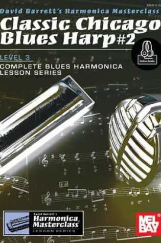 Cover of Classic Chicago Blues Harp #2 Level 3