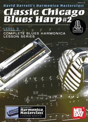 Book cover for Classic Chicago Blues Harp #2 Level 3