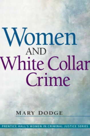 Cover of Women and White Collar Crime