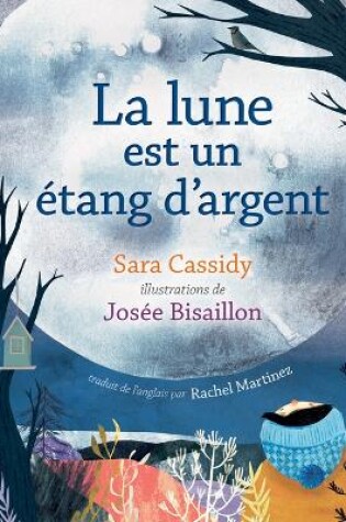 Cover of La Lune Est Un �tang d'Argent