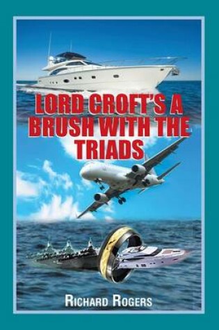 Cover of Lord Croft's A Brush with the Triads