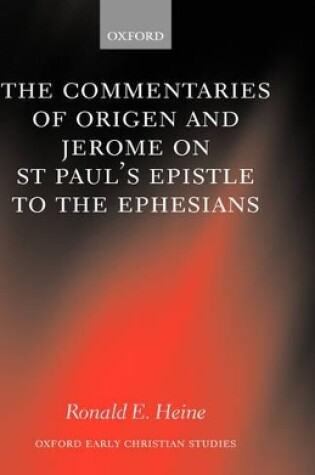 Cover of The Commentaries of Origen and Jerome on St. Paul's Epistle to the Ephesians