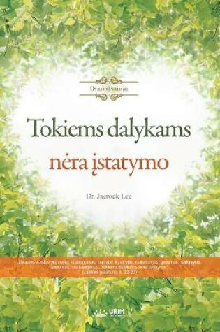 Cover of Tokiems dalykams nera įstatymo(Lithuanian)