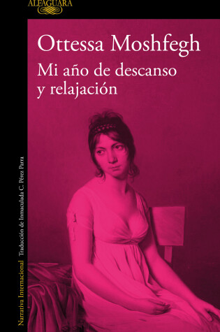 Cover of Mi año de descanso y relajación / My Year of Rest and Relaxation
