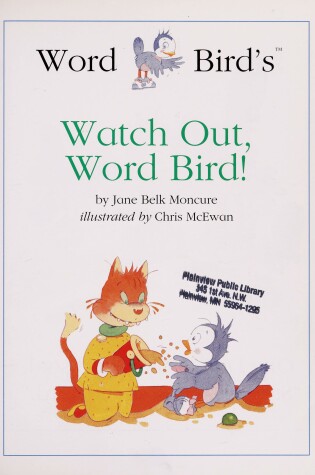 Cover of Watch Out! Word Bird (R)