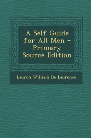 Cover of A Self Guide for All Men - Primary Source Edition