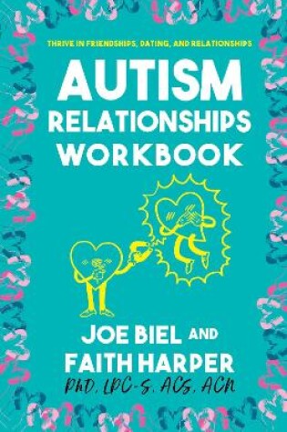 Cover of The Autism Relationships Workbook
