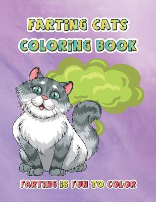 Book cover for Farting Cats Coloring Book