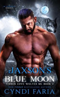 Book cover for Jaxson's Blue Moon