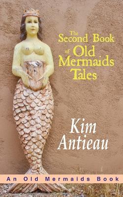 Book cover for The Second Book of Old Mermaids Tales
