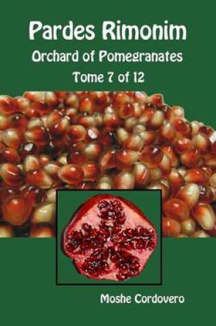 Cover of Pardes Rimonim - Orchard of Pomegranates - Tome 7 of 12