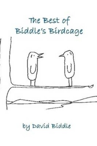 Cover of The Best of Biddle's Birdcage