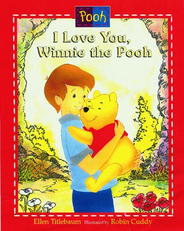 Book cover for I Love You Winnie the Pooh