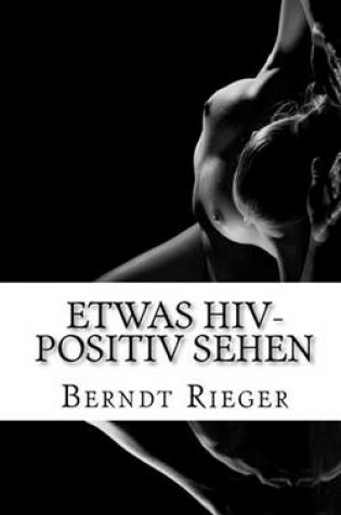 Cover of Etwas HIV-Positiv Sehen