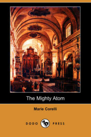 Cover of The Mighty Atom (Dodo Press)