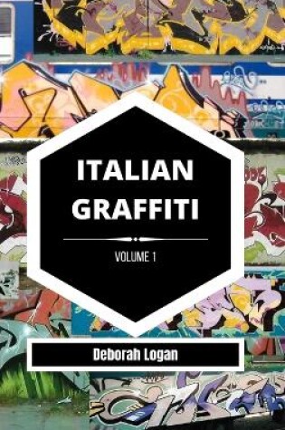 Cover of Italian Graffiti Volume 1