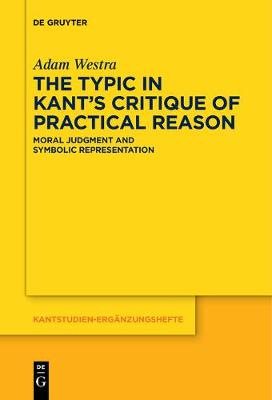 Book cover for The Typic in Kant's "Critique of Practical Reason"