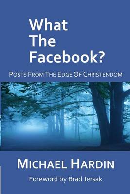 Book cover for What The Facebook?