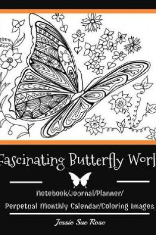 Cover of Fascinating Butterfly World