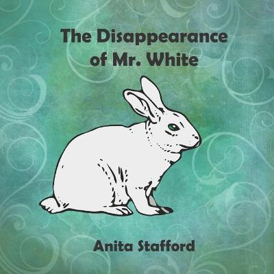 Book cover for The Disappearance of Mr. White