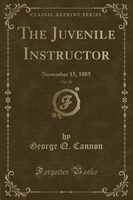 Book cover for The Juvenile Instructor, Vol. 20