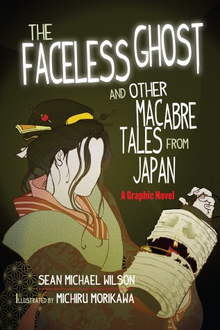 Book cover for Lafcadio Hearn's "The Faceless Ghost" and Other Macabre Tales from Japan