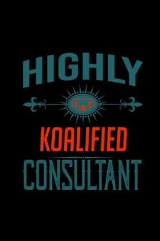 Cover of Highly koalified consultant