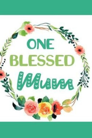 Cover of One Blessed Mum