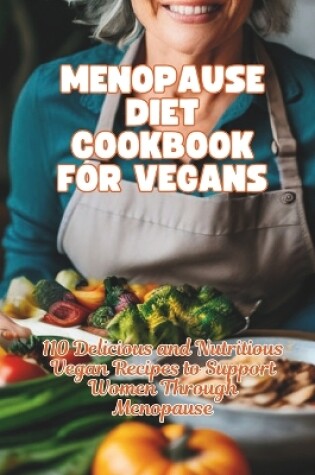 Cover of Menopause Diet Cookbook For Vegans