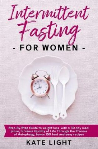 Cover of Intermittent Fasting For Women