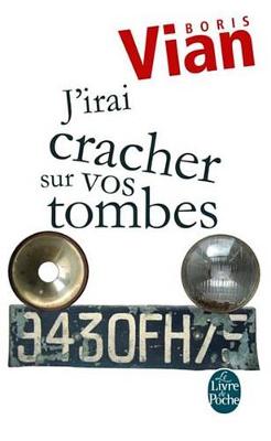 Book cover for J'Irai Cracher Sur Vos Tombes