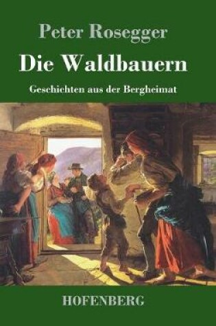 Cover of Die Waldbauern