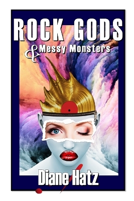 Book cover for Rock Gods & Messy Monsters