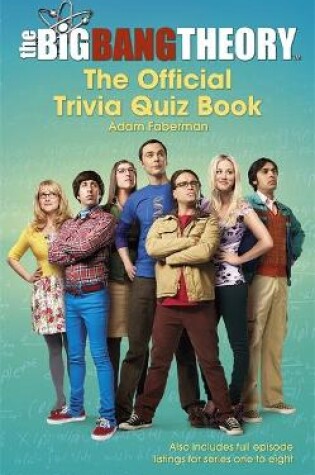 Cover of The Big Bang Theory Trivia Quiz Book