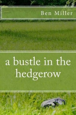 Cover of A Bustle in the Hedgerow