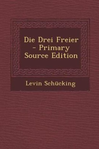 Cover of Die Drei Freier