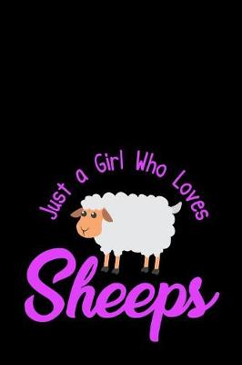 Book cover for Just A Girl Who Loves Sheeps