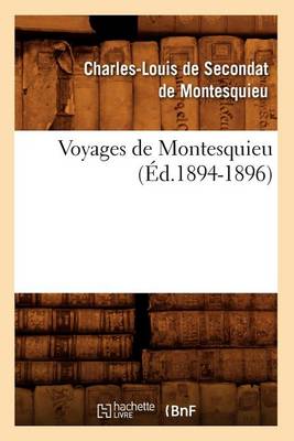 Book cover for Voyages de Montesquieu. Tome I (Ed.1894-1896)