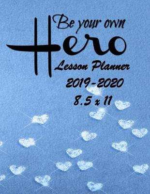 Book cover for Be Your Own Hero