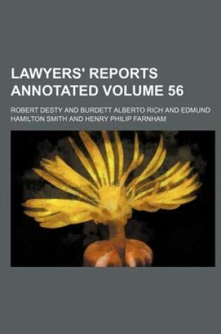 Cover of Lawyers' Reports Annotated Volume 56