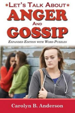 Cover of Let's Talk about Anger and Gossip - Expanded Edition with Word Puzzles