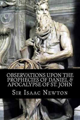 Book cover for Observations upon the Prophecies of Daniel & Apocalypse of St. John