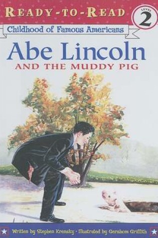 Cover of Abe Lincoln and the Muddy Pig