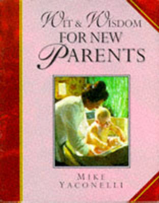 Book cover for Wit and Wisdom for New Parents