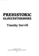 Book cover for Prehistoric Gloucestershire