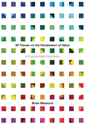 Book cover for 99 Theses on the Revaluation of Value